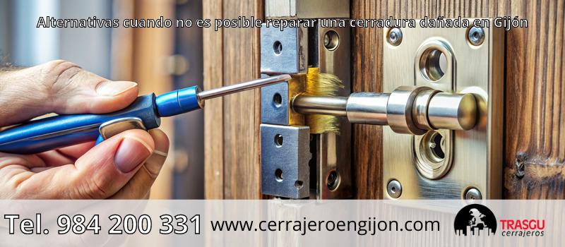 Alternativas cuando no es posible reparar una cerradura dañada en Gijón Alternativas cuando no es posible reparar una cerradura dañada en Gijón