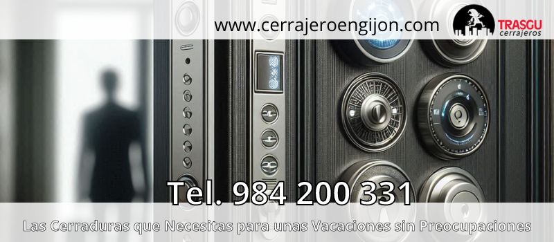 Las Mejores Cerraduras para Proteger tu Casa Durante tus Vacaciones en Gijón