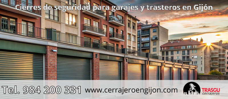 Cierres de seguridad para garajes y trasteros en Gijón