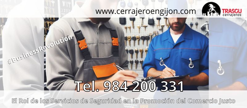 Fortaleciendo la Seguridad con Principios de Comercio Justo en Gijón con Cerrajería El Trasgu