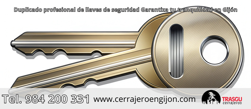 Duplicado profesional de llaves de seguridad Garantiza tu tranquilidad en Gijón