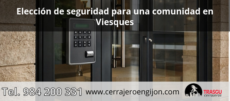 Elección de seguridad para una comunidad en Viesques