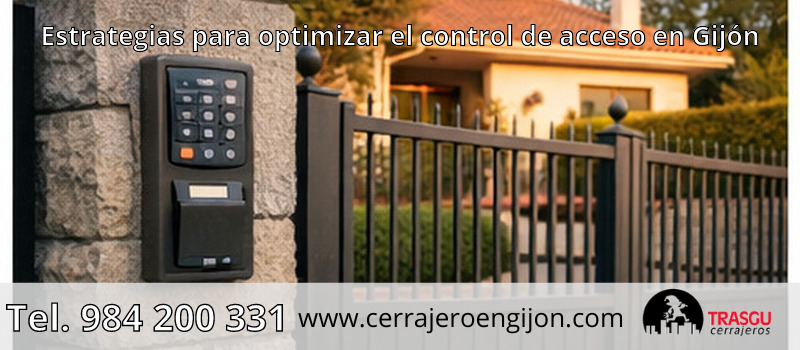 Estrategias para optimizar el control de acceso en Gijón Estrategias para optimizar el control de acceso en Gijón