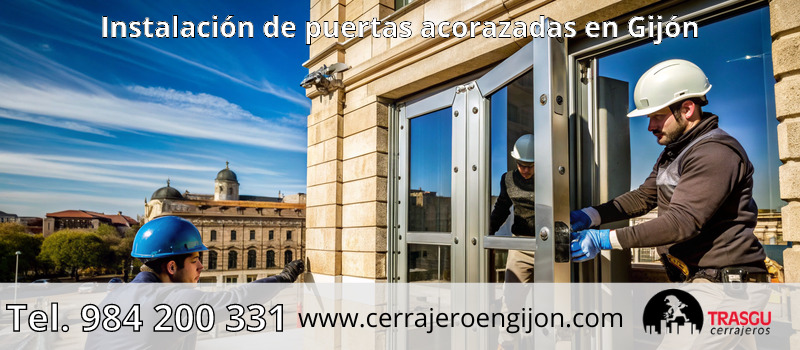 Instalación de puertas acorazadas en Gijón