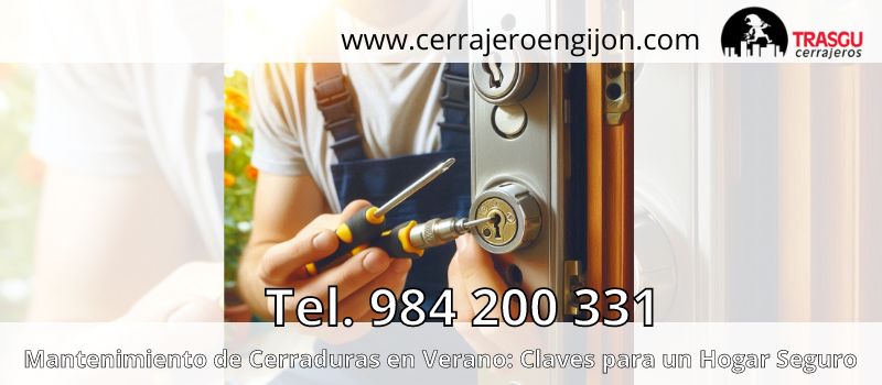 Mantenimiento de Cerraduras: Asegura la Durabilidad y Funcionamiento Óptimo de tu Hogar en Gijón