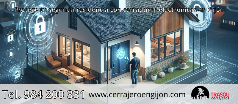 Protege tu segunda residencia con cerraduras electrónicas en Gijón