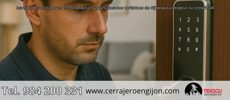 Revisión de cerraduras electrónicas en apartamentos turísticos de Gijón para mejorar la seguridad Revisión de cerraduras electrónicas en apartamentos turísticos de Gijón para mejorar la seguridad