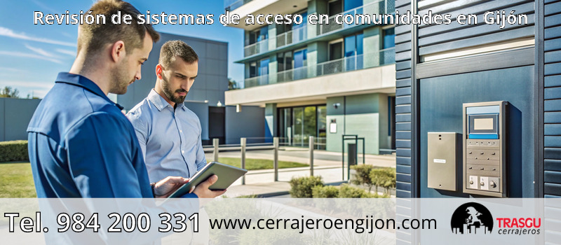 Revisión de sistemas de acceso en comunidades en Gijón Revisión de sistemas de acceso en comunidades en Gijón