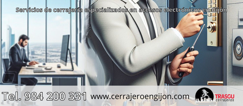 Servicios de cerrajería especializados en accesos electrónicos en Gijón
