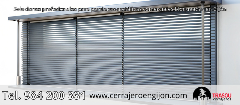 Soluciones profesionales para persianas metálicas comerciales bloqueadas en Gijón Soluciones profesionales para persianas metálicas comerciales bloqueadas en Gijón